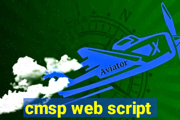 cmsp web script